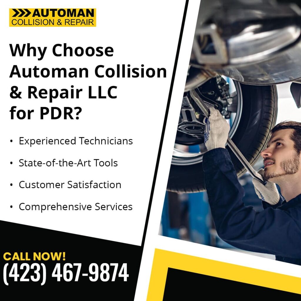 Why Choose Automan Collision & Repair LLC for PDR